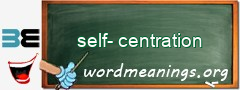 WordMeaning blackboard for self-centration